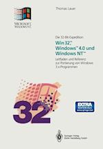 Die 32-Bit-Expedition: Win32(tm), Windows(tm)4.0 Und Windows Nt(tm)