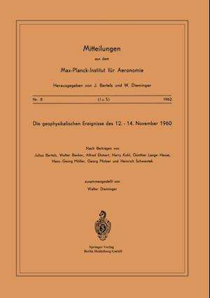 Die Geophysikalischen Ereignisse des 12. bis 14. November 1960