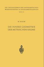 Die innere Geometrie der metrischen Räume