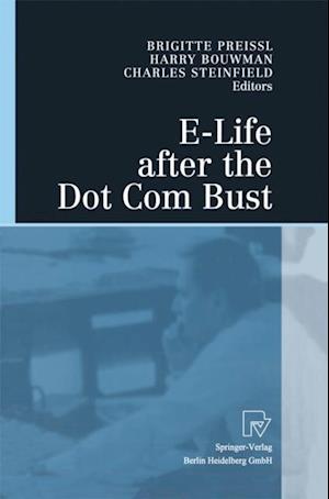 E-Life after the Dot Com Bust