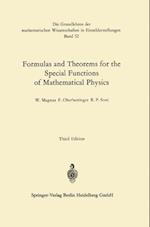 Formulas and Theorems for the Special Functions of Mathematical Physics