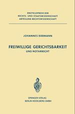 Freiwillige Gerichtsbarkeit und Notarrecht