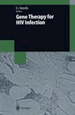 Gene Therapy for HIV Infection