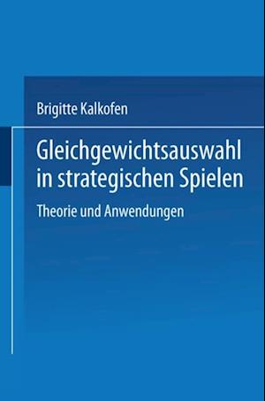 Gleichgewichtsauswahl in strategischen Spielen