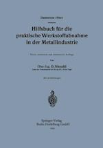 Hilfsbuch für die praktische Werkstoffabnahme in der Metallindustrie
