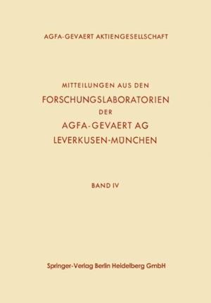 Mitteilungen aus den Forschungslaboratorien der Agfa-Gevaert AG, Leverkusen-München