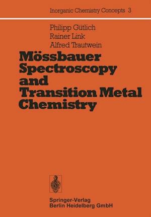 Mossbauer Spectroscopy and Transition Metal Chemistry