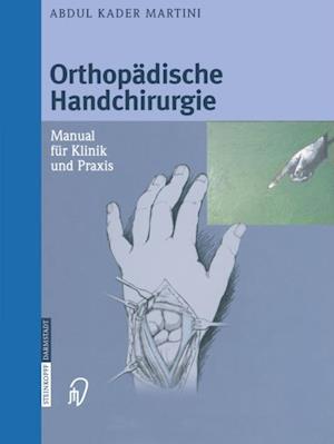 Orthopädische Handchirurgie