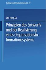 Prinzipien des Entwurfs und der Realisierung eines Organisationsinformationssystems
