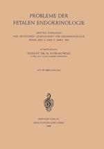 Probleme der Fetalen Endokrinologie