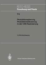 Produktionsplanung, Produktionssteuerung in der CIM-Realisierung