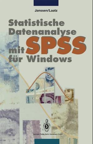 Statistische Datenanalyse mit SPSS für Windows