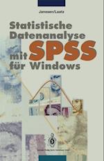 Statistische Datenanalyse mit SPSS für Windows