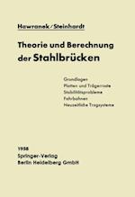 Theorie und Berechnung der Stahlbrücken