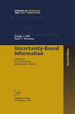 Uncertainty-Based Information : Elements of Generalized Information Theory 