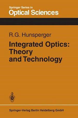 Integrated Optics: Theory and Technology