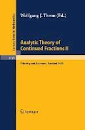 Analytic Theory of Continued Fractions II