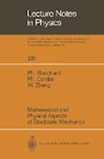 Mathematical and Physical Aspects of Stochastic Mechanics