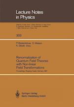 Renormalization of Quantum Field Theories with Non-linear Field Transformations
