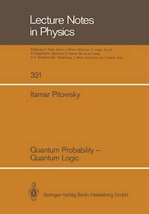 Quantum Probability - Quantum Logic