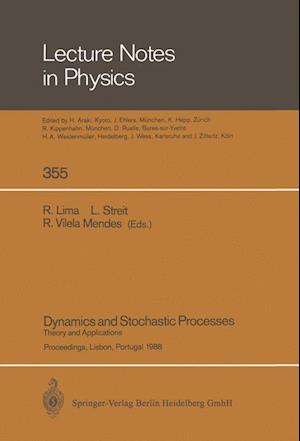 Dynamics and Stochastic Processes