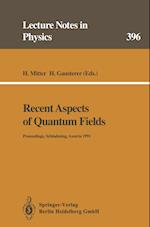 Recent Aspects of Quantum Fields