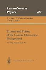 Present and Future of the Cosmic Microwave Background