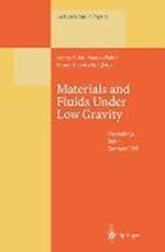 Materials and Fluids Under Low Gravity