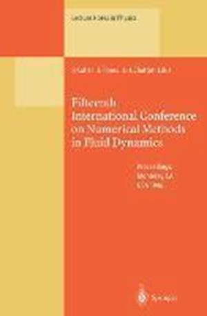 Fifteenth International Conference on Numerical Methods in Fluid Dynamics