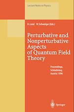 Perturbative and Nonperturbative Aspects of Quantum Field Theory