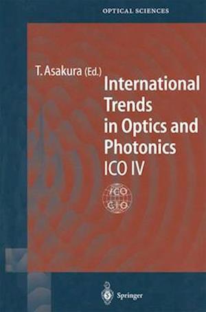 International Trends in Optics and Photonics : ICO IV