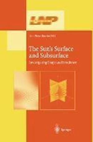 The Sun’s Surface and Subsurface