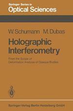 Holographic Interferometry : From the Scope of Deformation Analysis of Opaque Bodies 