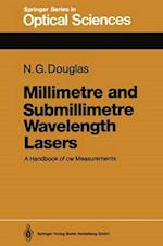 Millimetre and Submillimetre Wavelength Lasers : A Handbook of cw Measurements 