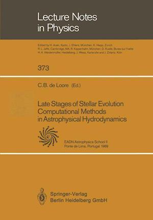 Late Stages of Stellar Evolution Computational Methods in Astrophysical Hydrodynamics