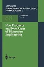 New Products and New Areas of Bioprocess Engineering