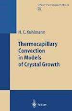 Thermocapillary Convection in Models of Crystal Growth