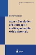 Atomic Simulation of Electrooptic and Magnetooptic Oxide Materials