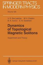 Dynamics of Topological Magnetic Solitons