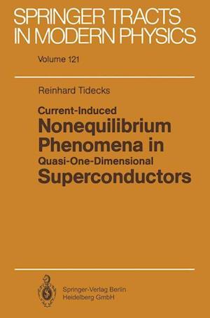 Current-Induced Nonequilibrium Phenomena in Quasi-One-Dimensional Superconductors