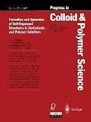 Formation and Dynamics of Self-Organized Structures in Surfactants and Polymer Solutions