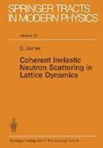 Coherent Inelastic Neutron Scattering in Lattice Dynamics