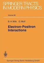 Electron-Positron Interactions