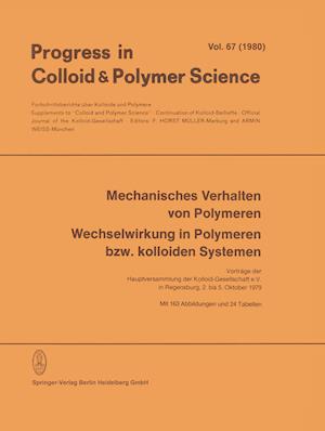 Mechanisches Verhalten von Polymeren Wechselwirkung in Polymeren BZW. Kolloiden Systemen