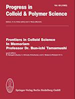 Frontiers in Colloid Science In Memoriam Professor Dr. Bun-ichi Tamamushi