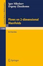 Flows on 2-dimensional Manifolds : An Overview 