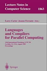 Languages and Compilers for Parallel Computing : 12th International Workshop, LCPC'99 La Jolla, CA, USA, August 4-6, 1999 Proceedings 