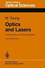 Optics and Lasers : Including Fibers and Optical Waveguides 