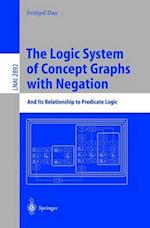The Logic System of Concept Graphs with Negation : And Its Relationship to Predicate Logic 
