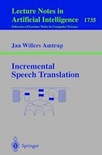 Incremental Speech Translation 